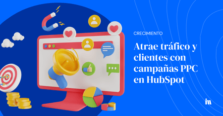 como aumentar mi trafico web con ppc y hubspot