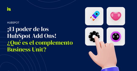 complementos dentro de hubspot crm de unidades de negocios