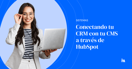 conectar mi crm con cms